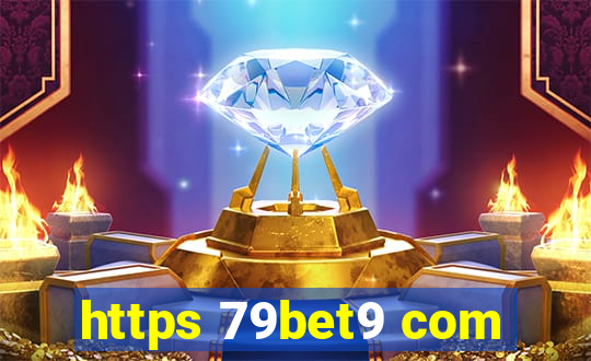 https 79bet9 com